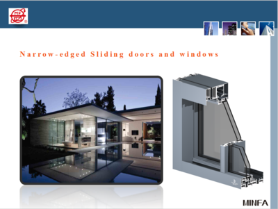 窄边推拉门窗 Narrow edged sliding &nbsp;door and window